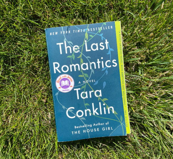 Put Conklin’s Family Drama, The Last Romantics,  On Your Reading List