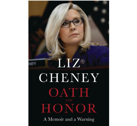 Liz Cheney’s Book “Oath and Honor” Is A Riviting Read