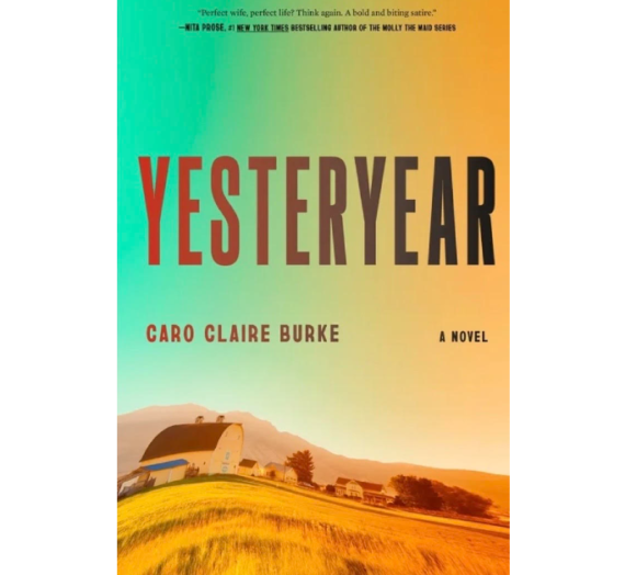 Should You Read It?… Yesteryear, By Caro Claire Burke